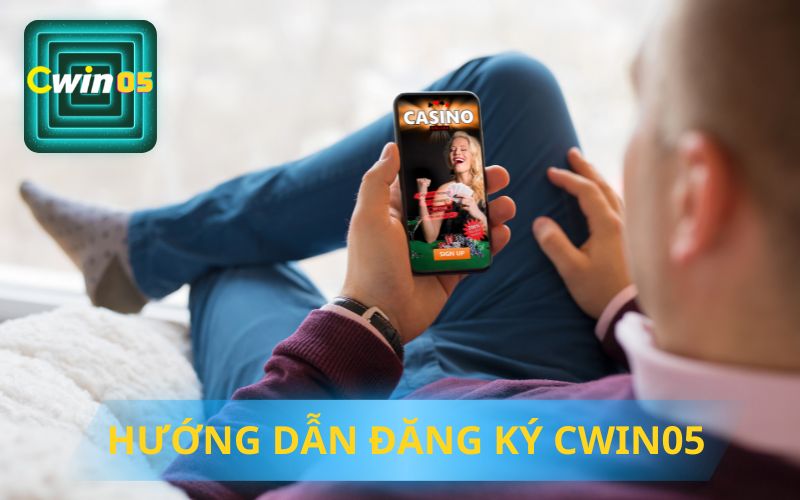 HƯỚNG DẪN ĐĂNG KÝ TÀI KHOẢN CWIN05