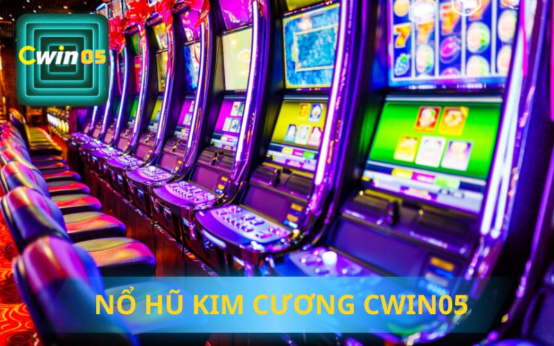 NỔ HŨ KIM CƯƠNG TẠI CWIN05