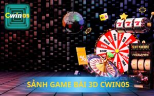 SẢNH GAME BÀI 3D CWIN05