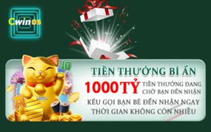 TIỀN THƯỞNG BÍ ẨN CWIN05